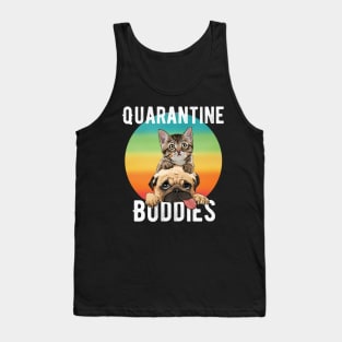 Quarantine Buddies Cat and Dog Funny T-shirt Tank Top